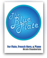 The Blue Plate for flute, horn, and piano