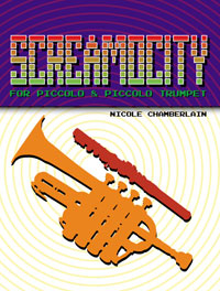 Screamocity for piccolo and piccolo trumpet by Nicole Chamberlain